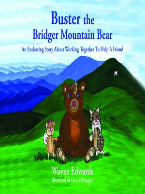 cover image of Buster the Bridger Mountain Bear